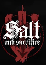 盐与献祭(Salt and Sacrifice)中文版